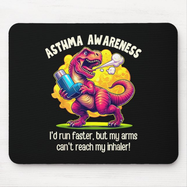 Mousepad Engraçada Consciência da Asma T-rex (Frente)