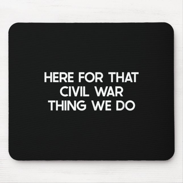 Mousepad Engraçada Guerra Civil Dizendo Piada Humana (Frente)