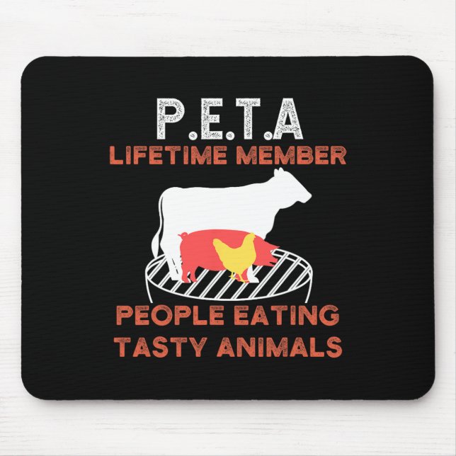 Mousepad Engraçada P.e.t.a. Pessoas Comendo Animais Torrido (Frente)