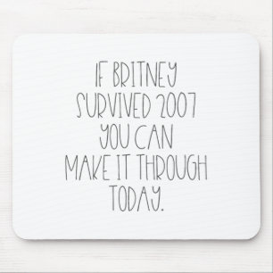 Mousepad Engraçado 2007 Britney Motivacional