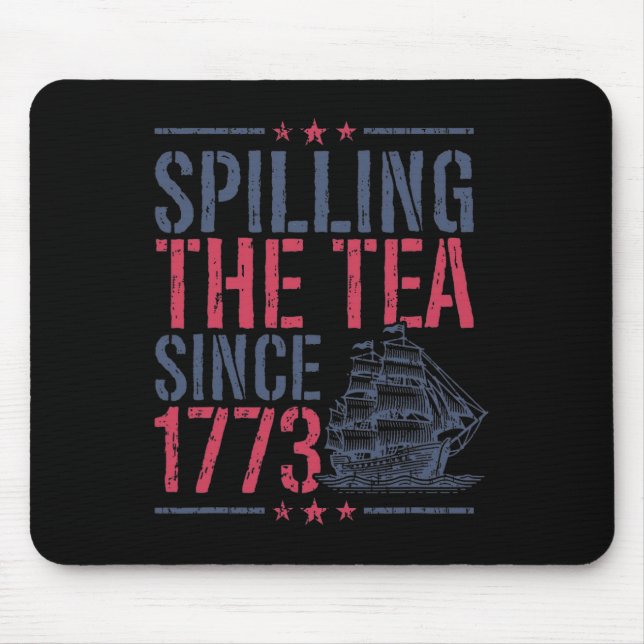 Mousepad Engraçado 4 De Julho Esmagando O Chá Desde 1773 Am (Frente)