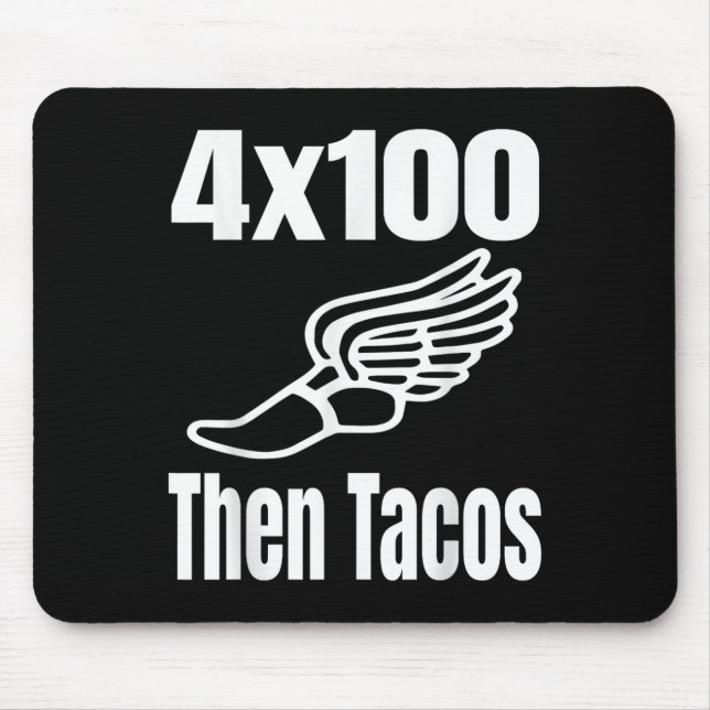 Mousepad Engraçado 4x100 Então Tacos 100 Metros Relay Race  (Frente)