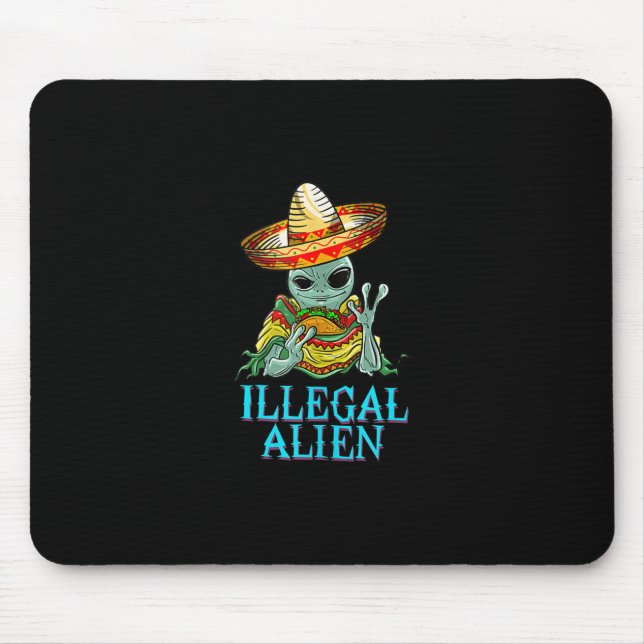 Mousepad Engraçado Alienígena ilegal, Legal Comida de Taco  (Frente)