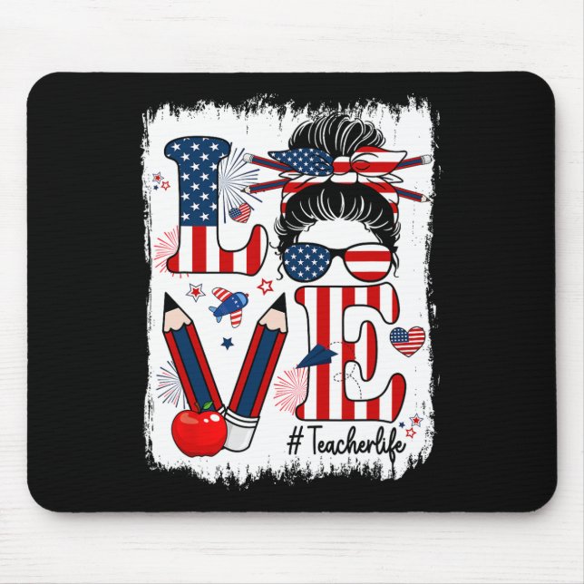 Mousepad Engraçado Amor Mensagem Teacher Life Usa Flag 4th  (Frente)