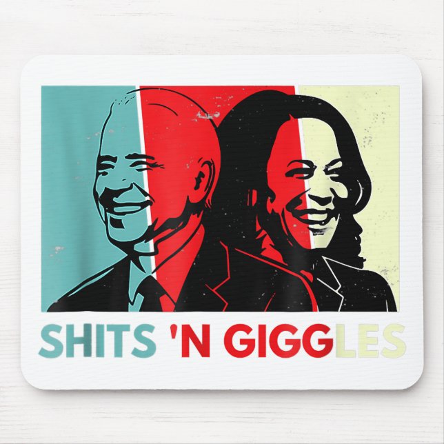 Mousepad Engraçado Anti Biden Harris Shits n Giggles Policy (Frente)