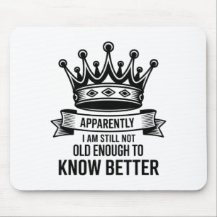 Mousepad Engraçado Aparentemente Ainda Não Tenho Idade Sufi