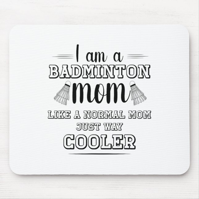 Mousepad Engraçado Badminton Mãe Camisa Mulheres Badminton  (Frente)
