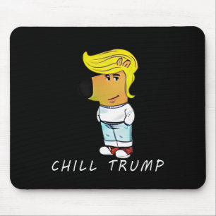 Mousepad Engraçado Chill Trump Homens Mulheres Adolescentes