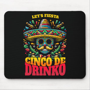 Mousepad Engraçado Cinco De Maio Legal Cinco De Drinko