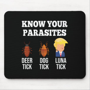 Mousepad Engraçado Conhece Seus Parasitas Anti-Trump Tick 2