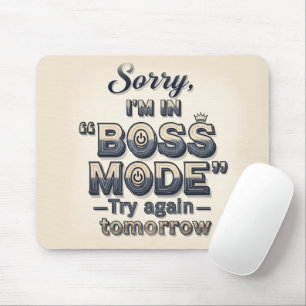 Mousepad Engraçado Desculpe Estou No Modo Chefe Tipografia