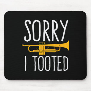 Mousepad Engraçado, Desculpe-me por ter tocado Banda de tro