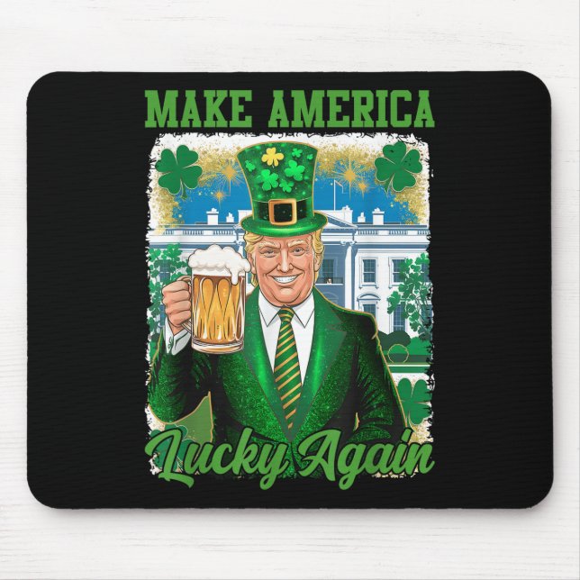 Mousepad Engraçado Dia de São Patrício Trump White House Ir (Frente)