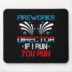 Mousepad Engraçado Diretor De Fogos Eu Lhe Lanço Em 4 De Ju