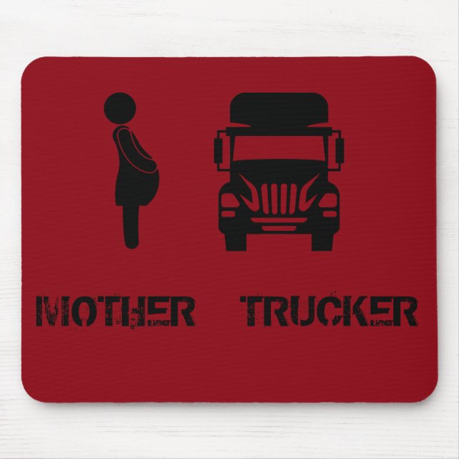 Mousepad Engraçado e legal Madre Trucker por Storeman (Frente)