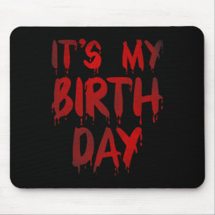 Mousepad Engraçado, é o meu aniversário para o Thriller Mo
