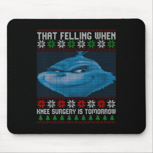 Mousepad Engraçado Esse Sentimento Quando a Cirurgia de Joe