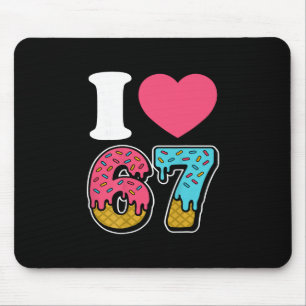 Mousepad Engraçado Eu Amo 67 Eu Adoro 67 Meme Eu Amo Seis S