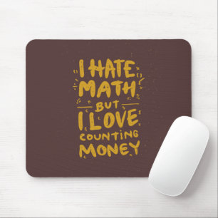 Mousepad Engraçado Eu Odeio Matemática Mas Eu Adoro Conta