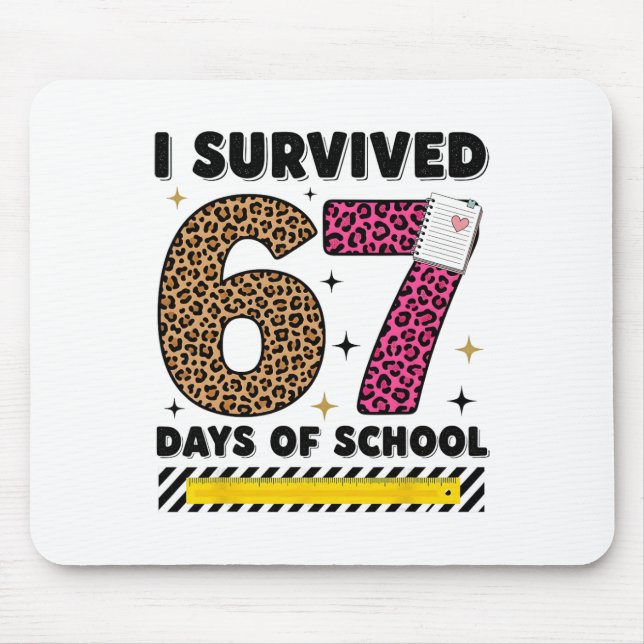 Mousepad Engraçado Eu Sobrevivi 67 Dias Escola Professor Le (Frente)