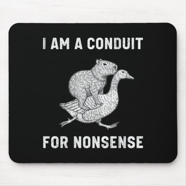Mousepad Engraçado Eu Sou Um Conduto Para Capivara Ganso Ab (Frente)
