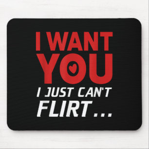 Mousepad Engraçado eu te quero que eu simplesmente não poss