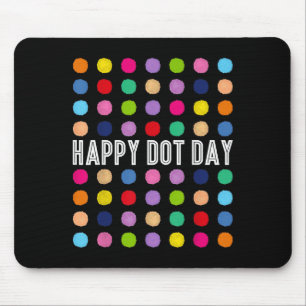 Mousepad Engraçado Feliz Dia de Bolinhas Estudantes de Arte