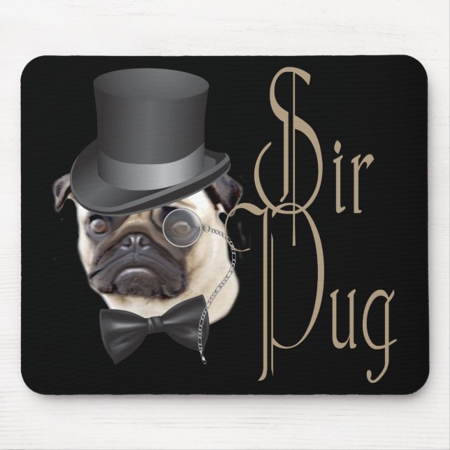 Mousepad Engraçado, Grande Chapéu Monóculo Sir Pug Dog (Frente)