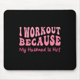 Mousepad Engraçado Gym Citação Legal da Malhação de Esposa 