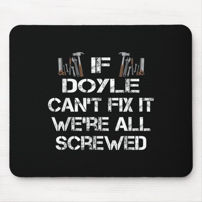Mousepad Engraçado Handyman Cotação Personalizada Doyle Gif (Frente)
