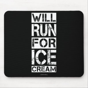 Mousepad Engraçado Irá Correr Para Sorvete Correndo Camisa 