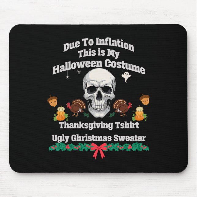 Mousepad Engraçado Isso É Meu Halloween Dia De Ação De Graç (Frente)