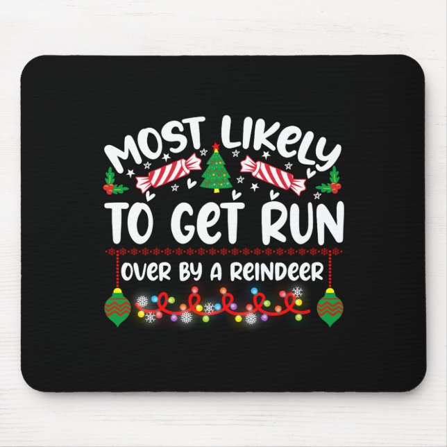 Mousepad Engraçado Mais Propenso a Ser Atropelado Por Uma R (Frente)