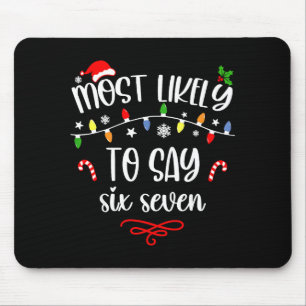 Mousepad Engraçado Mais Provável De Dizer Seis Sete 67 Meme