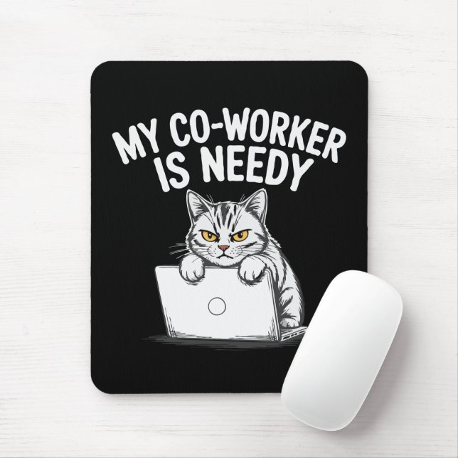 Mousepad Engraçado "Meu Colega de Trabalho é Carente" Gato  (Com mouse)