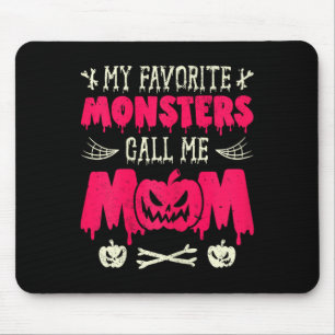 Mousepad Engraçado Meus Monstros Favoritos Me Chamar Mãe Ha