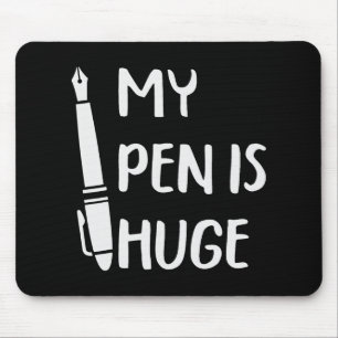 Mousepad Engraçado Minha Caneta É Enorme _1