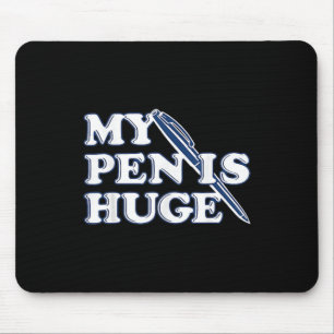Mousepad Engraçado Minha Caneta É Enorme Humor Sarcástico O