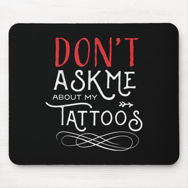 Mousepad Engraçado Não Me Pergunte Sobre Meus Piercings De  (Frente)