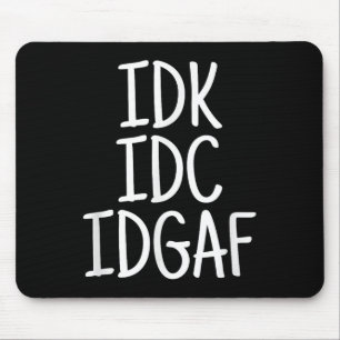 Mousepad Engraçado, não sei, não me importo de não dar um F