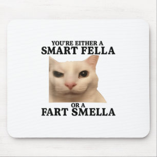 Mousepad Engraçado, Ou Você É Um Sella Inteligente Ou Um Sm