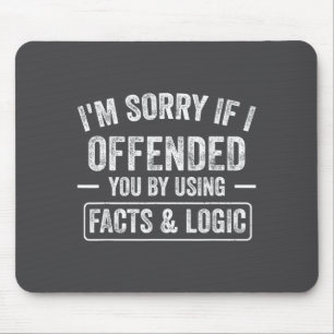 Mousepad Engraçado, peço desculpas se ofendi você por usar