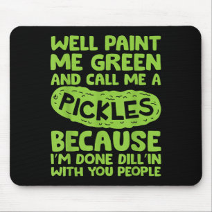 Mousepad Engraçado Pickle Dizendo Humor de Cotação Sul