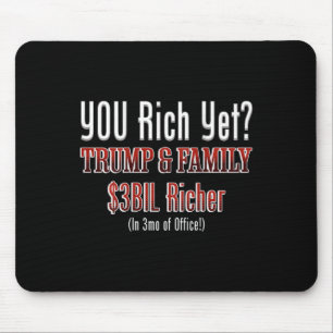 Mousepad Engraçado Político Corrupto Trump Fica Mais Rico N