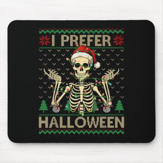Mousepad Engraçado, Prefiro o esqueleto das bruxas do Hallo (Frente)