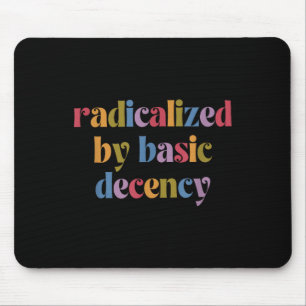 Mousepad Engraçado Radicalizado Por Mulheres De Decência Bá