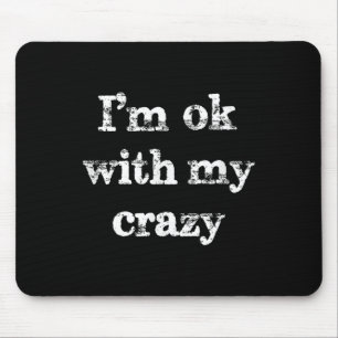 Mousepad Engraçado Sarcástico Diz Que Estou Bem Com A Minha