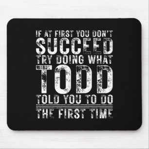 Mousepad Engraçado Se No Início Você Não Tem Sucesso No Ani