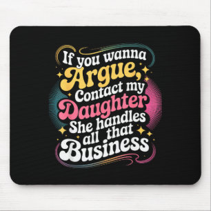 Mousepad Engraçado Se Você Quiser Discutir Contate Minha Fi