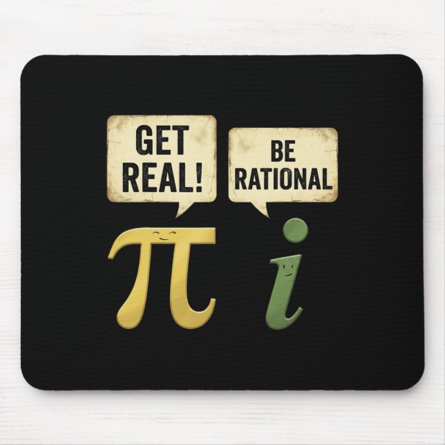 Mousepad Engraçado Seja Real Seja Racional Dia Do Pi Profes (Frente)